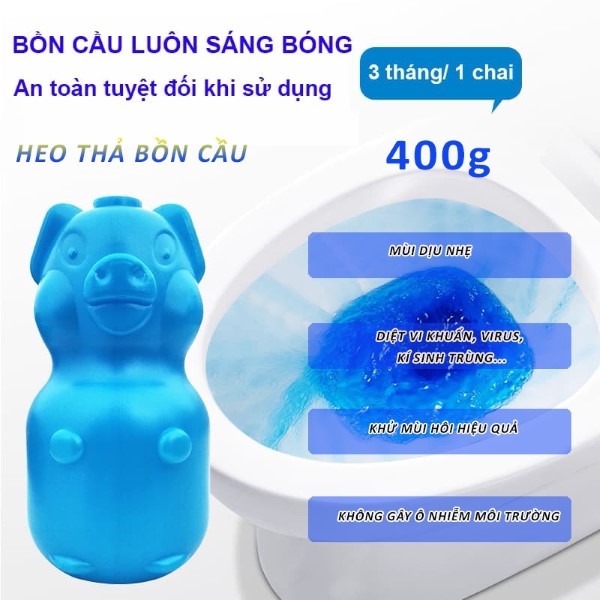 Cách sử dụng heo thả bồn cầu đơn giản hiệu quả tại nhà